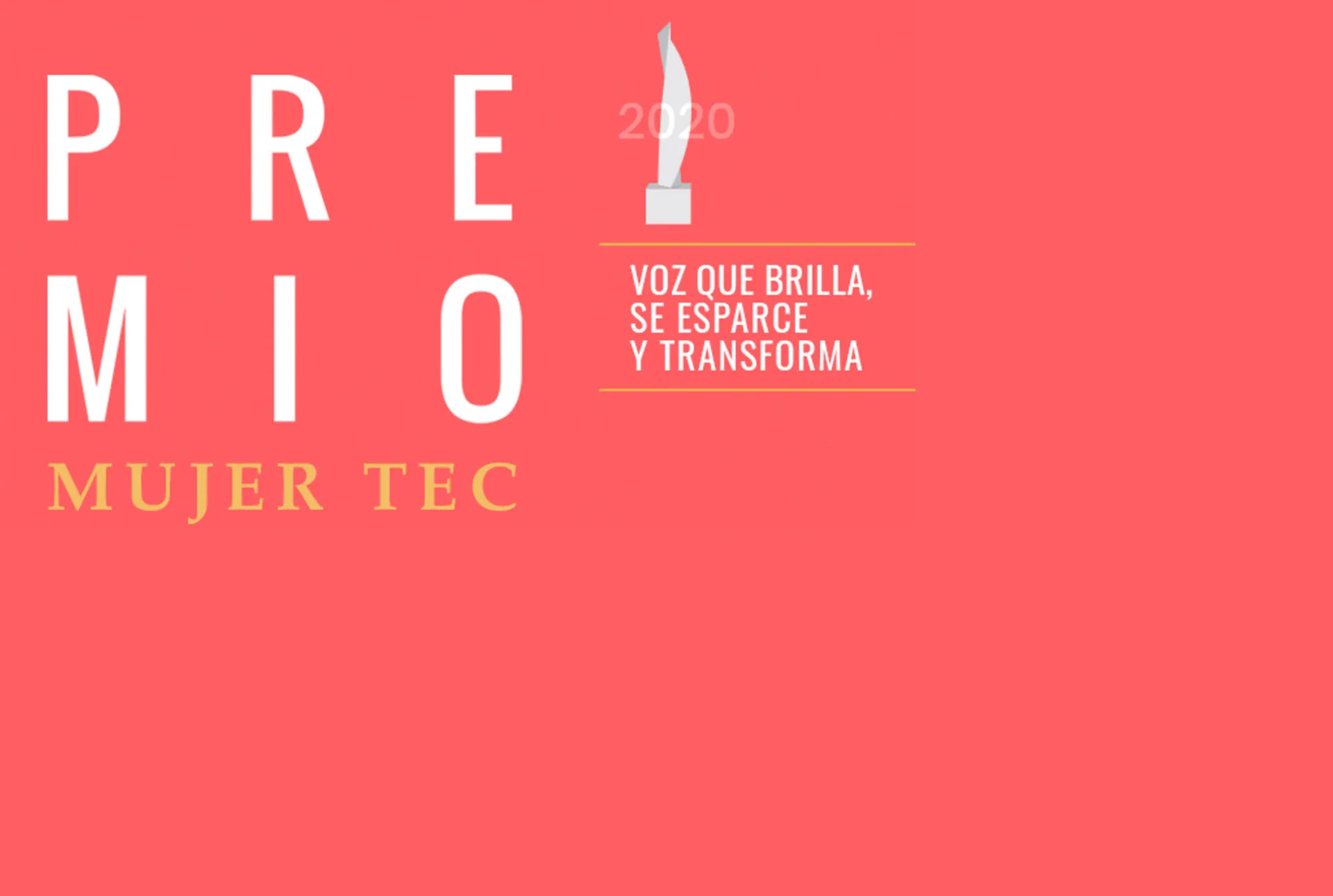 Premio Mujer Tec 2020 reconoce el poder transformador y liderazgo de las mujeres