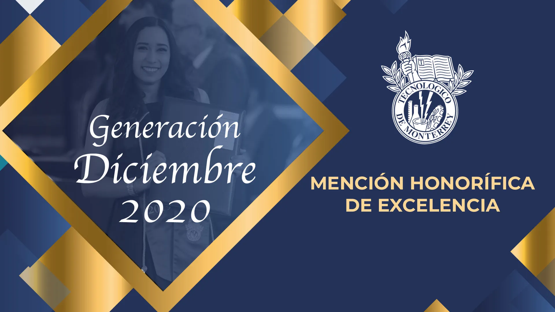 ¡Excelencia académica! Egresan del Tec con mención honorífica