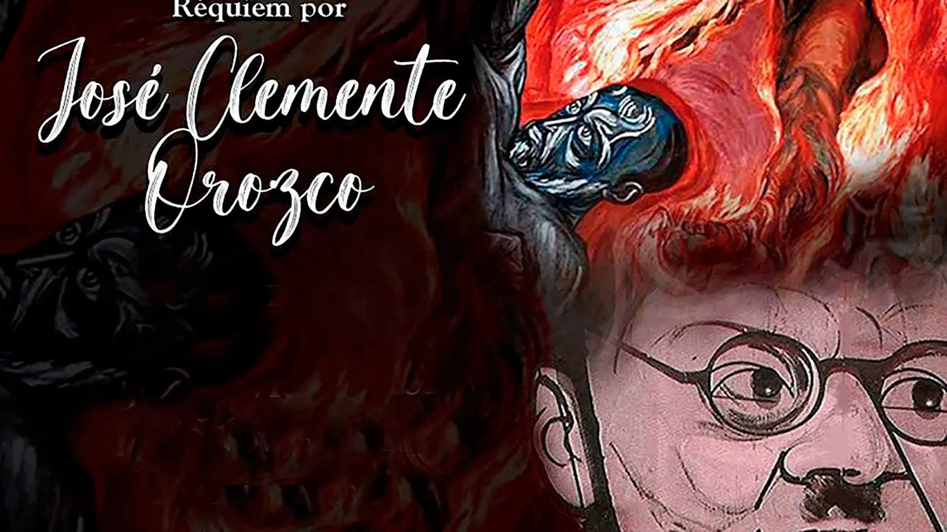 Réquiem por José Clemente Orozco, presentado por Arte y Cultura del Tec Guadalajara.