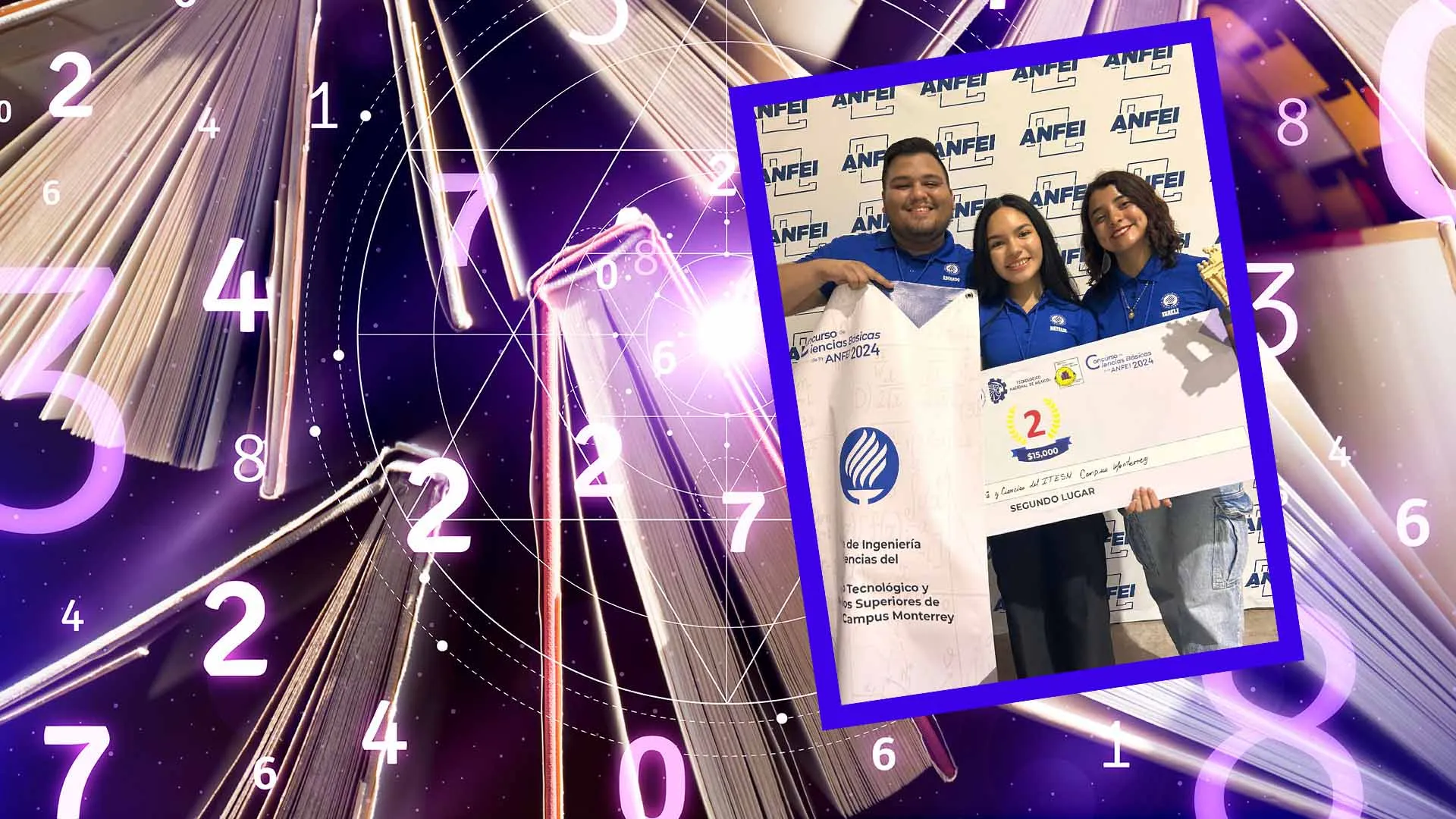 Premian conocimientos en ciencias básicas de estudiantes Tec