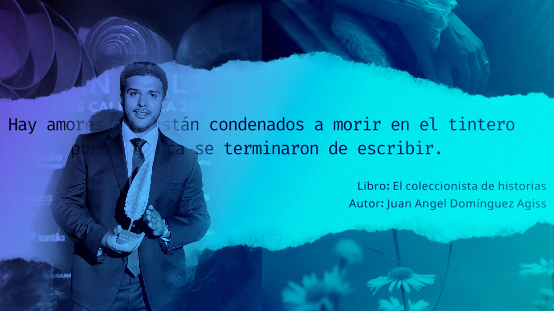 Fotocomposición de Juan Ángel y una frase de su libro