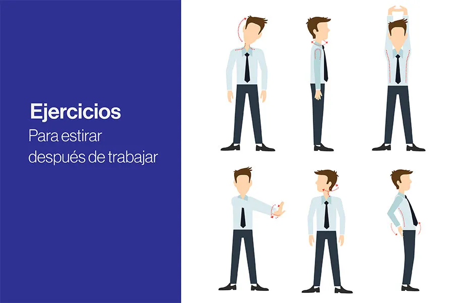 Realiza una serie de estiramientos al final de la jornada laboral, tu cuerpo lo agradecerá