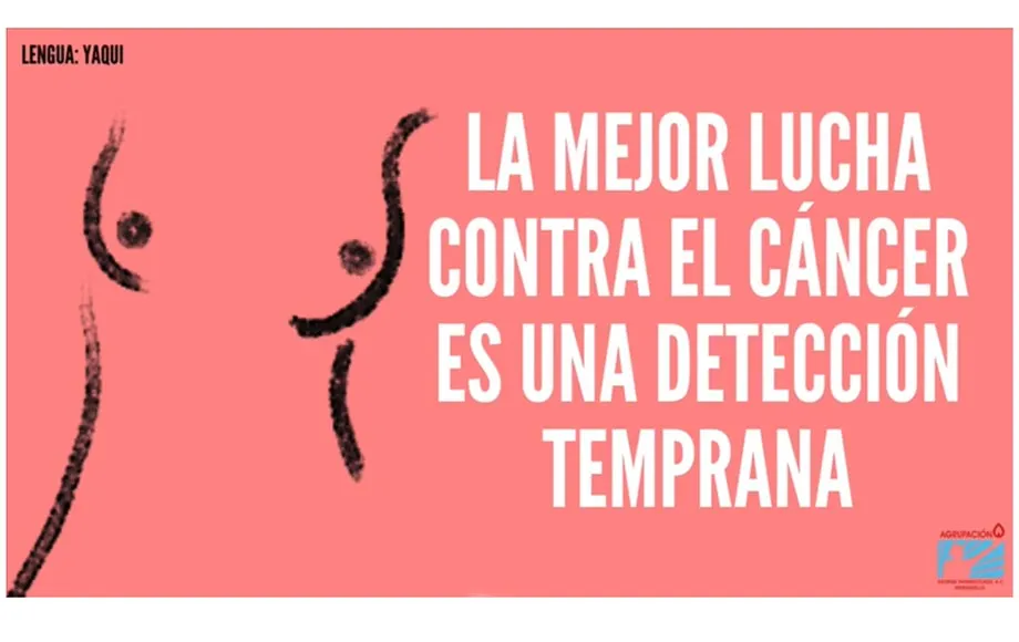 Traduccion de materiales de prevención del cáncer de mama a las lenguas Yaqui, Mayo y Seri