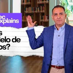 Pedro Carreón, profesor de EGADE Business School, presenta el video de Tec Explains sobre modelo de negocio